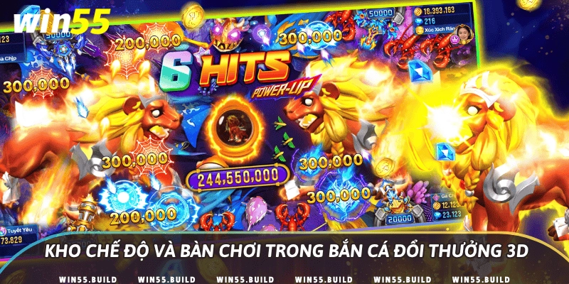 Kho chế độ và bàn chơi trong bắn cá đổi thưởng 3D
